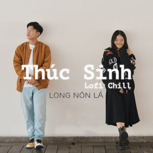 Thúc Sinh (Lofi Chill) (Lofi Chill)