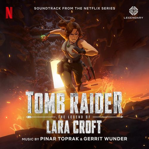 Tomb Raider: The Legend of Lara Croft (Soundtrack from the Netflix Series)_poster_image