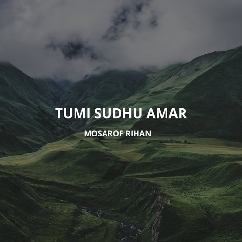 Tumi Sudhu Amar