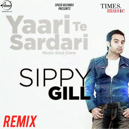 Yaari Te Sardari - Remix