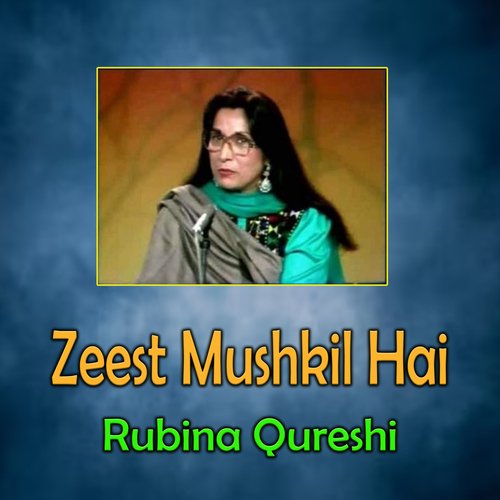 Zeest Mushkil Hai