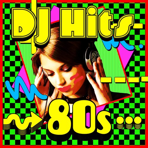 80's DJ Hits