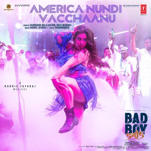 America Nundi Vacchaanu (From "Bad Boy Karthik")