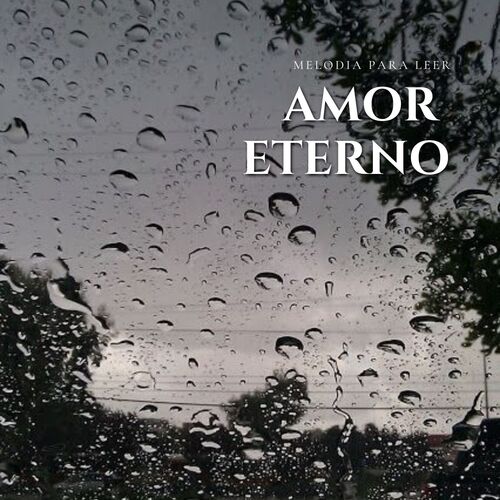 Amor Eterno (Melodia Para Leer)_poster_image