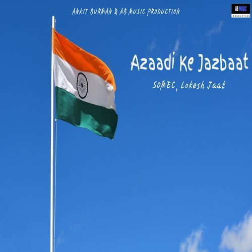Azaadi Ke Jazbaat