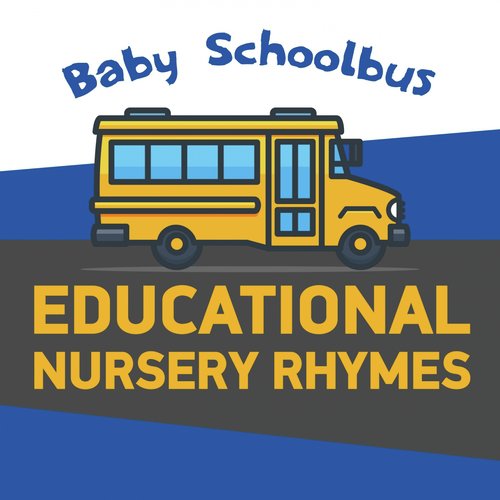 Baby Schoolbus | Educational Nursery Rhymes_poster_image