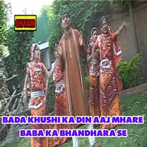 Bada Khushi Ka Din Aaj Mhare Baba Ka Bhandhara Se