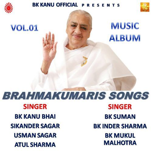 Brahmakumaris Songs Vol.1