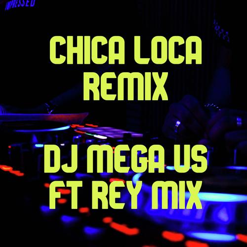 Chica loca remix_poster_image