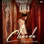 Chooda (Slowed + Reverb)