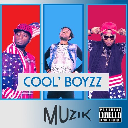 Cool Boyzz Muzik - Single