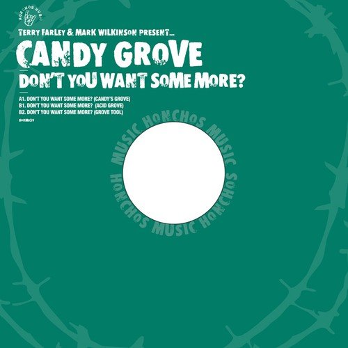 don't You Want Some More? (Acid Grove)