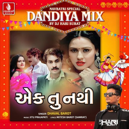 Ek Tu Nathi (Dandiya Mix)