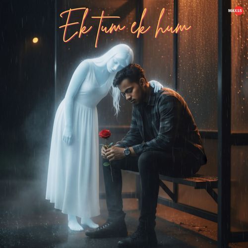 Ek Tum Ek Hum