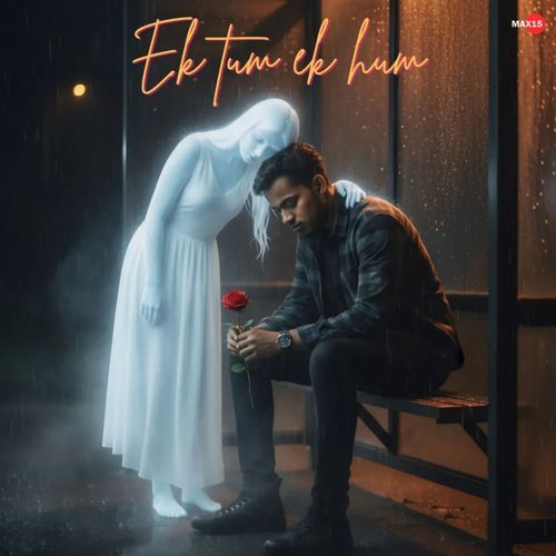 Ek Tum Ek Hum