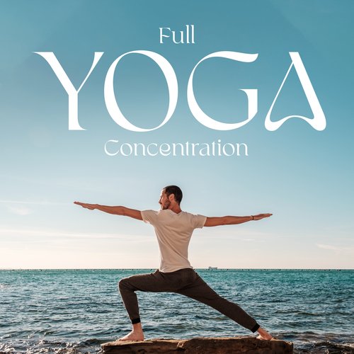 Full Yoga Concentration: Harmonies for Mindful Moments_poster_image