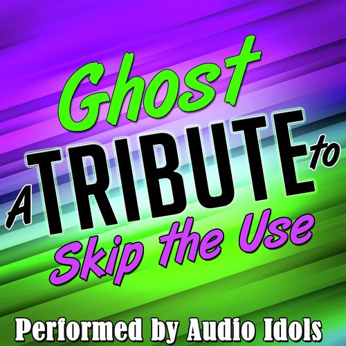 Ghost (A Tribute to Skip the Use) - Single_poster_image