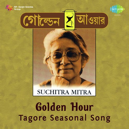 Golden Hour - Tagore Seasonal Song - Suchitra Mitra