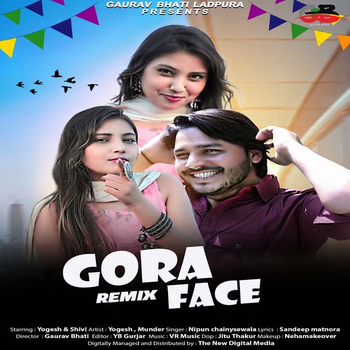 Gora Face Remix (feat. Yogesh,Shivi)