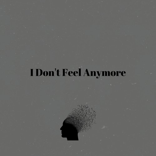 I Don't Feel Anymore_poster_image