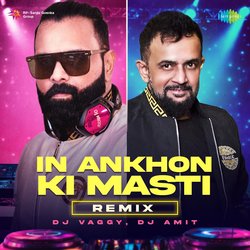 In Ankhon Ki Masti - Remix-FQMxRzFIYwE