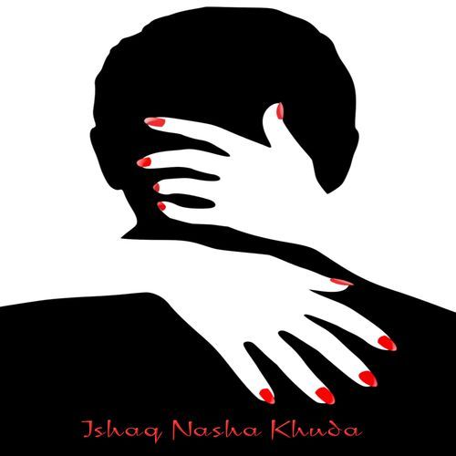 Ishaq Nasha Khuda