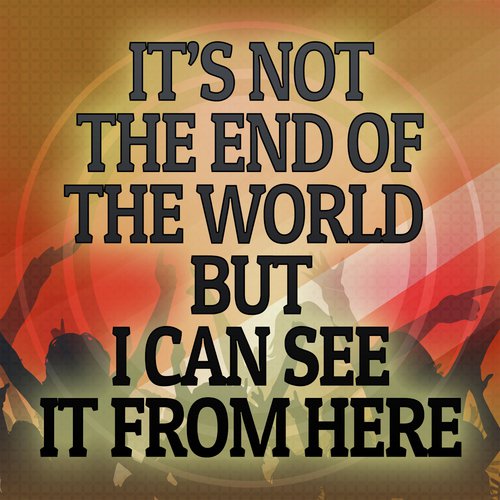 Its Not The End Of The World But I Can See It From Here (A Tribute to LostProphets)