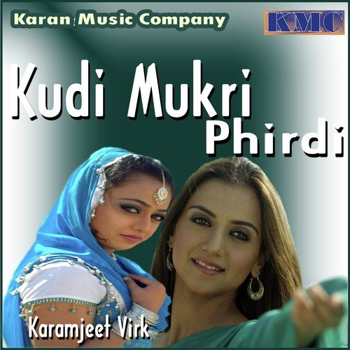 Kudi Mukri Phirdi