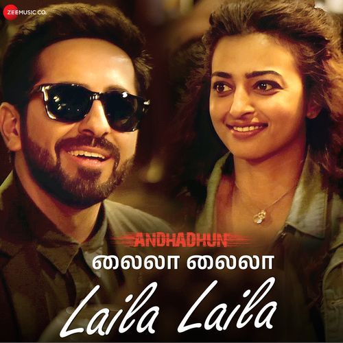 Laila Laila - Andhadhun