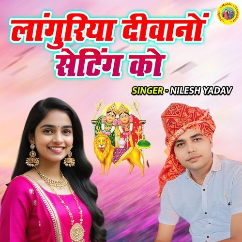 Languriya Diwano Setting Ko