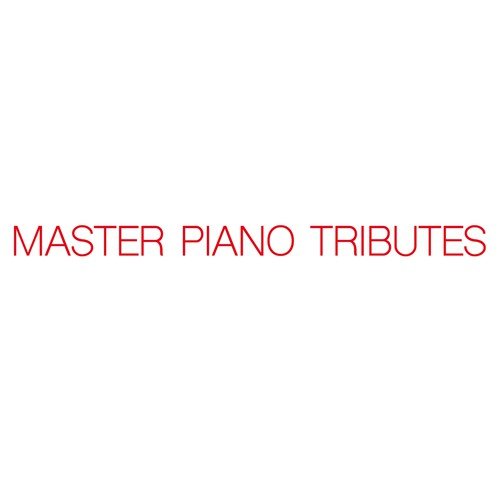 Master Piano Tributes