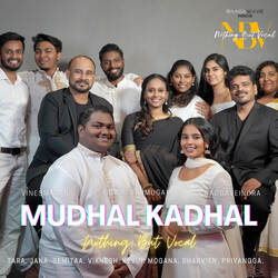 Mudhal Kadhal - Nothing But Vocal-Bxg0BwBUXXY