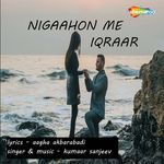 Nigaahon Me Iqraar