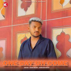 One Day Uh Come-RhpTVB5ebXA