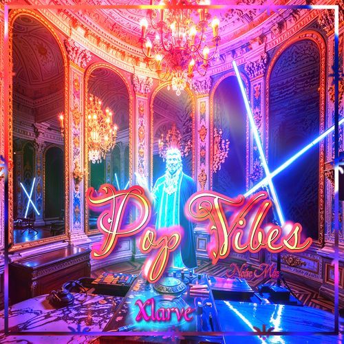 Pop Vibes (Noise Mix)