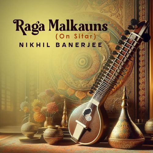 Raga Malkauns ( On Sitar )