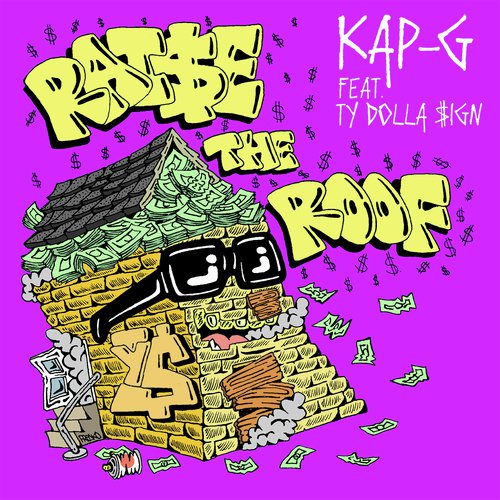 Raise the Roof (feat. Ty Dolla $ign)