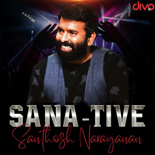 SaNa-tive Santhosh Narayanan