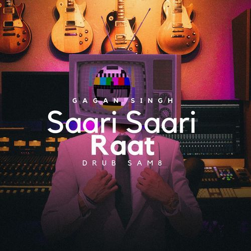 Saari Saari Raat