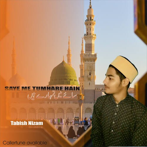 Saye Me Tumhare Hain By Tabish Nizam