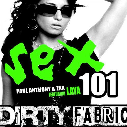 Paul Anthony And Zxx Sex 101 Fast Foot Remix Song Download From Sex