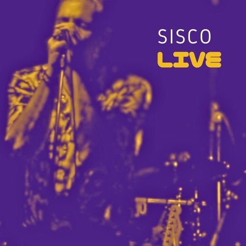 Sisco (Live)