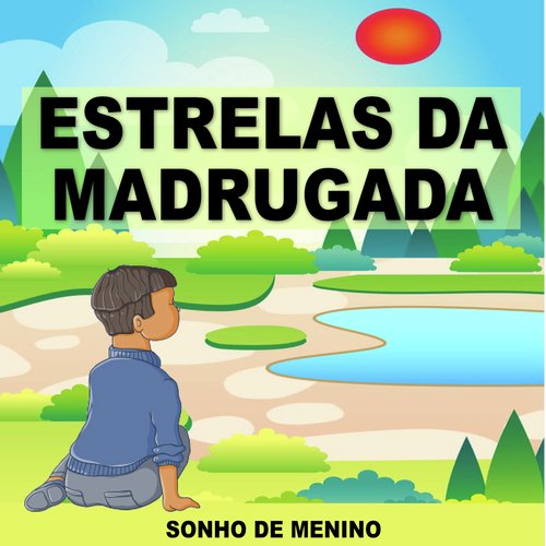 Sonho De Menino