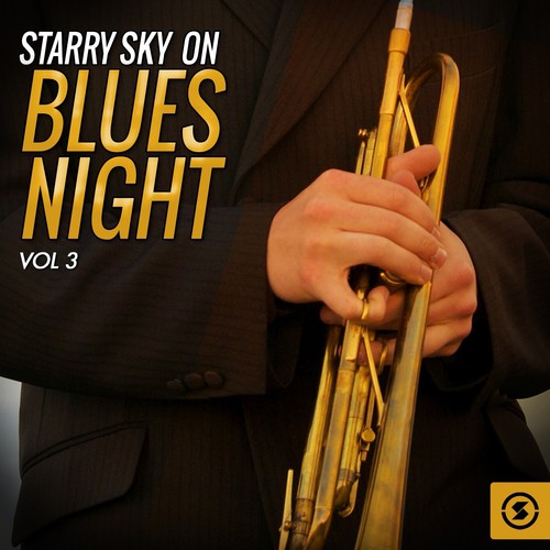 Starry Sky on Blues Night, Vol. 3