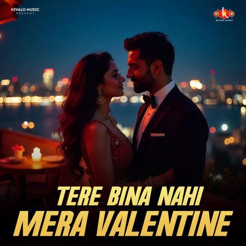 Tere Bina Nahi Mera Valentine