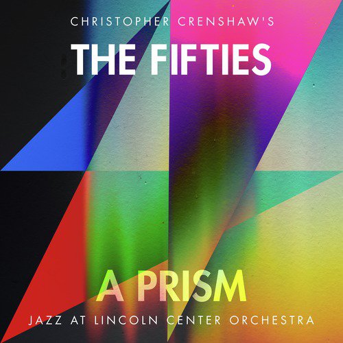 The Fifties: A Prism