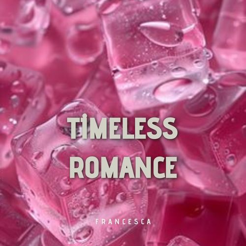 Timeless Romance_poster_image