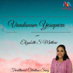 Vandanam Yesupara-G146Uztfdls