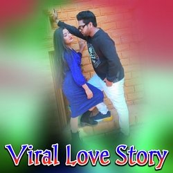 Viral Love Story-Rw0OSxljW1s