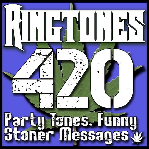 Stoner Orders Drugs, Slang, Ringtone - Song Download from 420 Weed, Beer,  and Party Ringtones: Funny Royalty Free Songs @ JioSaavn